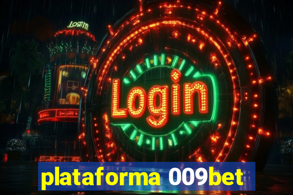 plataforma 009bet